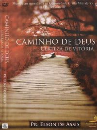 Caminho de Deus, certeza de vitria - Pastor Elson de Assis